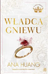 Władca gniewu Władcy grzechu Tom 1Ana Huang Władca gniewu Władcy grzechu Tom 1Ana Huang