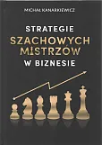 Strategie szachowych mistrzów w biznesie