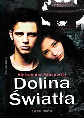 Dolina ŚwiatłaAleksander Minkowski