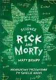 The Science of Rick and Morty