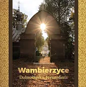Wambierzyce Dolnośląska JerozolimaZbigniew Franczukowski