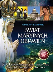 Świat Maryjnych ObjawieńWincenty Łaszewski