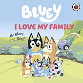 Bluey I Love My Family