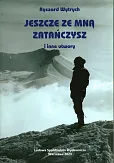 Jeszcze ze mną zatańczysz i inne utwory Jeszcze ze mną zatańczysz i inne utwory