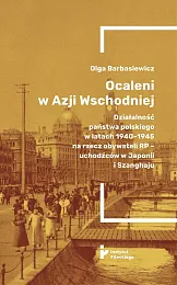 Ocaleni w Azji WschodniejOlga Barbasiewicz