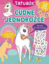 Cudne jednorożce. TatuażeBasia Szymanek