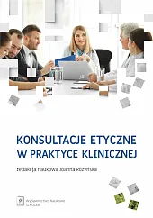 Konsultacje etyczne w praktyce klinicznejPaweł Łuków