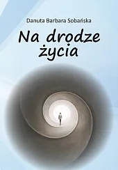 Na drodze życia Na drodze życia