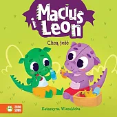 Maciuś i Leon chcą jeśćKatarzyna Wierzbicka