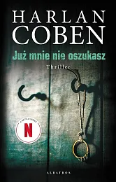 Już mnie nie oszukaszHarlan Coben