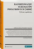 Raportowanie schematów podatkowych (MDR) Raportowanie schematów podatkowych (MDR)