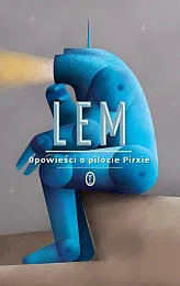 Opowieści o pilocie PirxieStanisław Lem