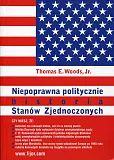 Niepoprawna politycznie historia Stanów Zjednoczonych Niepoprawna politycznie historia Stanów Zjednoczonych