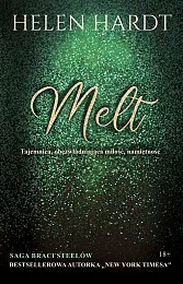 Melt Saga braci Steelów Tom 4Helen Hardt