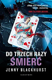 Do trzech razy śmierćJenny Blackhurst