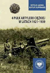 4 Pułk Artylerii Ciężkiej w latach 1921-1939