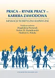 Praca Rynek pracy Kariera zawodowa Praca Rynek pracy Kariera zawodowa