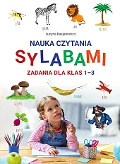 Nauka czytania sylabami Zadania dla klas,Lucyna Kasjanowicz