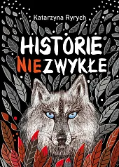 Historie niezwykłeKatarzyna Ryrych