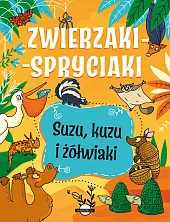 Zwierzaki-spryciaki. Suzu, kuzu i żółwiakiPatrycja Zarawska