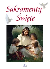 Sakramenty ŚwiętePaweł Beyga