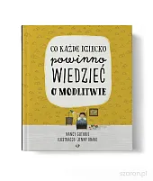 Co każde dziecko powinno wiedzieć o,Nancy Guthrie