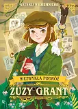 Niezwykła podróż Zuzy Grant