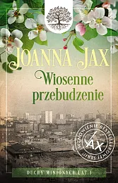 Wiosenne przebudzenieJoanna Jax