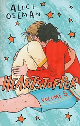Heartstopper Volume 5Alice Oseman Heartstopper Volume 5Alice Oseman