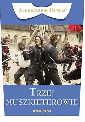 Trzej muszkieterowieAleksander Dumas