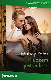 Kluczem jest miłośćMaisey Yates