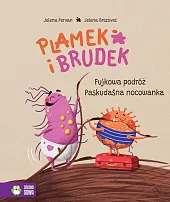 Plamek i Brudek Fujkowa podróż/Paskudaśna nocowankaJelena Brezovec