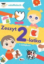 EduMALUCH Zeszyt 2-latkaNatalia Kawałko-Dzikowska EduMALUCH Zeszyt 2-latkaNatalia Kawałko-Dzikowska