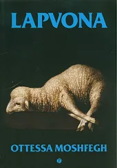 LapvonaOttessa Moshfegh LapvonaOttessa Moshfegh