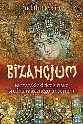 BizancjumJudith Herrin BizancjumJudith Herrin