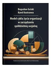 Model cyklu życia organizacji w zarządzaniu,Bogusław Gulski
