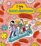 Z tatą w świat medycyny