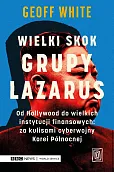 Wielki skok Grupy Lazarus Wielki skok Grupy Lazarus