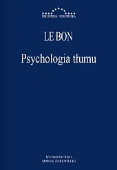 Psychologia tłumuGustaw Le Bon