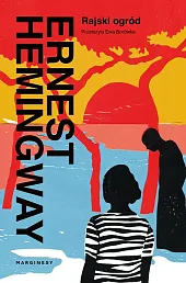 Rajski ogródErnest Hemingway