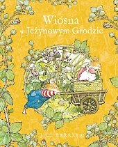 Wiosna w Jeżynowym GrodzieJill Barklem