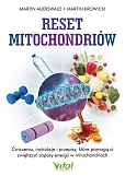 Reset mitochondriów Reset mitochondriów