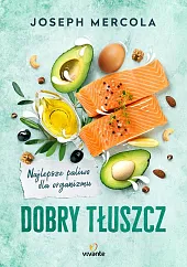 Dobry tłuszczJoseph Mercola