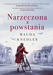 Narzeczona z powstaniaMagda Knedler