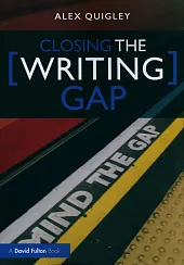 Closing the Writing GapAlex Quigley