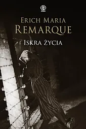 Iskra życiaMaria Remarque Erich