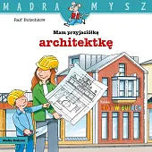 Mądra mysz. Mam przyjaciółkę architektkęRalf Butschkow