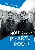 Moi polscy pisarze i poeci Moi polscy pisarze i poeci