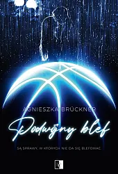 Podwójny blefAgnieszka Brückner