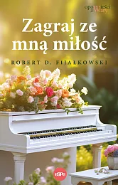 Zagraj ze mną miłośćD.Robert Fijałkowski